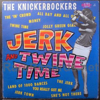 Knickerbockers - Jerk and Twine Time u.s. lp
